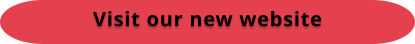 Visit our new website